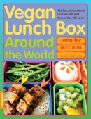 Vegan lunch box around the world [downloadable ebook] / 125 easy, international lunches kids and grown-ups will love!