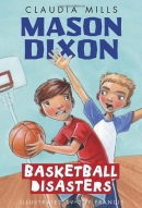 Mason Dixon [downloadable ebook] / basketball disasters