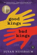 Good kings bad kings [downloadable ebook] / a novel