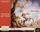 Into the land of the unicorns [CD book]