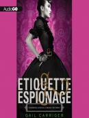 Etiquette & espionage [downloadable audiobook]