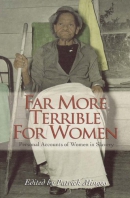 Far more terrible for women  [downloadable ebook] : personal accounts of women in slavery
