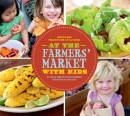 At the farmers' market with kids [downloadable ebook] / recipes and projects for little hands