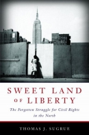 Sweet land of liberty [downloadable ebook] / the forgotten struggle for civil rights in the North