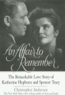 An affair to remember [large print] : the remarkable love story of Katharine Hepburn and Spencer Tracy