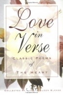 Love in verse : classic poems of the heart