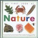 My first look at nature.