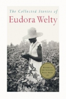 The collected stories of Eudora Welty