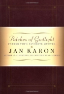 Patches of Godlight : Father Tim's favorite quotes