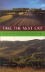 Take The Next Exit : New Views Of The Iowa Landscape 