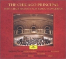 The Chicago principal [music CD] : first chair soloists play famous concertos