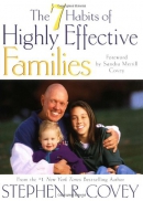 The 7 habits of highly effective families : building a beautiful family culture in a turbulent world