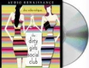 The Dirty Girls Social Club [CD book]