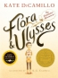 Flora & Ulysses : The Illuminated Adventures 