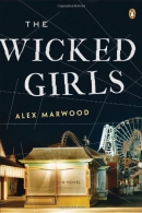 The wicked girls : a novel